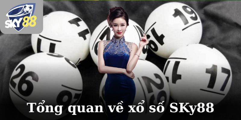 Tổng quan về xổ số SKy88